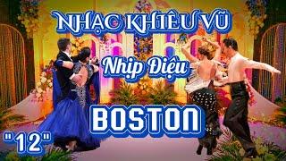 NHẠC KHIÊU VŨ - TẬP 12 - NHẠC GIẢI LAO 15 PHÚT - NHỊP ĐIỆU BOSTON | Organ Channel