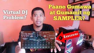 Paano Gamitin at Gumawa ng SAMPLER sa VIRTUAL DJ? How to Use the SAMPLER IN VIRTUAL DJ?