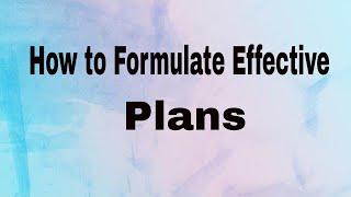 How to Formulate Effective Plans | Motivation  5