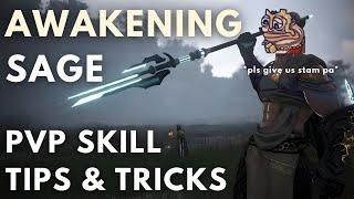 Awakening Sage PvP Skill Tips & Tricks For Beginners