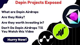 DEPIN Airdrops Exposed: Don't Do  DEPIN Projects Until You Have Watched This- 10 Best Depin Airdrops