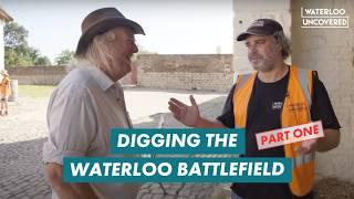 Digging Waterloo: Hougoumont Excavation Tour with Peter Ginn | Part 1