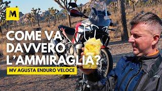 MV Agusta Enduro Veloce provata bene. Due giorni in California per dirvi tutto di lei!