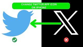 How To Change Twitter App Icon on Iphone - Quick & Easy