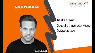 So gelingt dir eine gute Instagram Reels-Strategie I 121STUNDENtalk #38