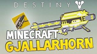 Destiny Gjallarhorn in Minecraft! Exotic Rocket Launcher Gjallarhorn in Minecraft