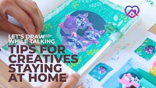 STAYING AT HOME TIPS FOR Illustrators, creatives & Freelance Artists? - DRAW WITH ME -