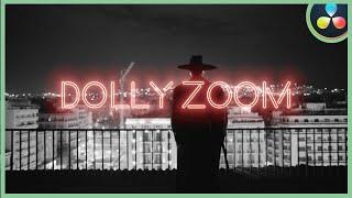 Dolly Zoom | Vertigo Effect | DaVinci Resolve 17 |