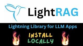 LightRAG - Lightning Library for LLMs and RAG Pipelines - Install Locally