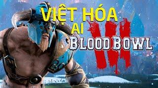 Blood Bowl 3 Season 7, Việt Hóa