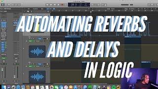 How To Automate Delays And Reverbs In Logic Pro X