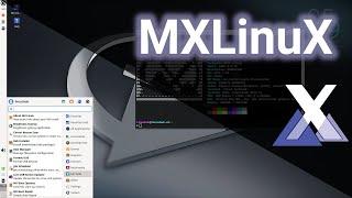 MXLinux 23.2 - Installation and Overview