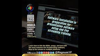 WEEK 5 - Presentation Software installation, Setup and Streaming Training