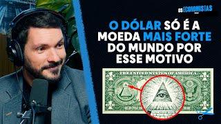 POR QUE O DÓLAR É A MOEDA MAIS FORTE DO MUNDO | Os Economistas 123