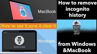 How to remove incognito history permanently from windows & MacBook|link in description|