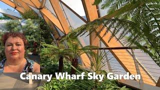 Canary Wharf Roof  Gardens @ Crossrail place London