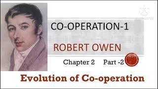 Co operation1|Evolution of Co operation|Part-2|Robert Owen|B-com|Kannur University|SDE|