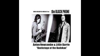 Anton Newcombe & Little Barrie - Backstage at Budokan (The Black Phone / End Credits Song)