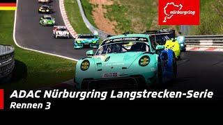 ADAC Nürburgring Langstrecken-Serie | Rennen 3