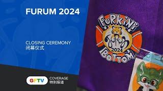 Furs Upon Malaysia 2024 - Closing Ceremony | From The Archives