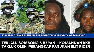 TERLALU SOMBONG & BERANI KOMANDAN KKB TAKLUK OLEH PERANGKAP PASUKAN ELIT RIDER