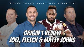 #NRL | Joel, Fletch & Matty Johns review the Maroons huge Game 1 win over the Blues!