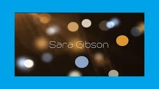 Sara Gibson - appearance