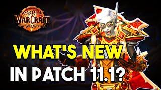 What’s New in Patch 11.1? [TWW]