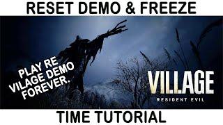 RESIDENT EVIL VILLAGE DEMO-RESET & FREEZE TIME TUTORIAL