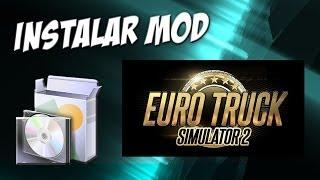 Euro Truck Simulator 2 - Como instalar MOD no jogo - Super fácil!