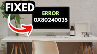 Windows Update Error 0x80240035 on Windows 11 FIXED