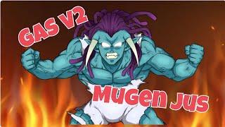 Gas v2 Jus edit||mugen