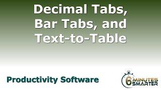 Decimal Tabs, Bar Tabs, and Converting Text to Tables in MS Word