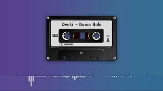 Dwiki - Dunia Halu