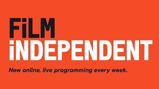 Virtual Programming Highlights | Film Independent