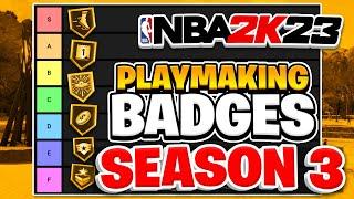 RANKING ALL THE PLAYMAKING BADGES IN TIERS ON NBA 2K23 FOR SEASON 3