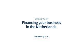 Webinar trailer: Financing your business in the Netherlands