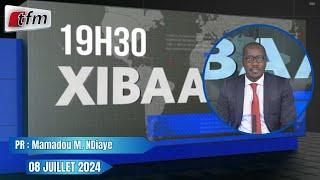 Xibaar yi 19h30 du 08 Juillet 2024 présenté par Mamadou Mouhamed NDIAYE