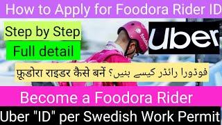 How to Become a Foodora Rider tutorial | Uber "ID" per Swedish Work Permit / full details