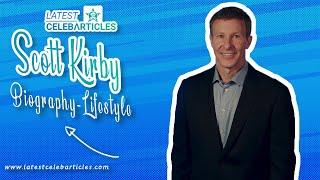 Who is Scott Kirby? Wife Age, Family, Net worth, Height, Lifestyle, Biography, Salary, Instagram