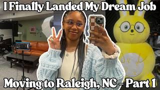 Landing a Job With My DREAM COMPANY Theorist Media! | Moving to Raleigh Pt.1