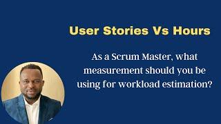 Story Points Vs Hours- Which Estimating approach is best for scrum? Interview Q&A