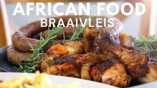 African Food: Braaivleis Like Never Before-Food Video