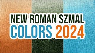 New Roman Szmal Colors 2024! Titanium Brown, Chromium Green Oxide Dark & Cobalt Blue Light! 