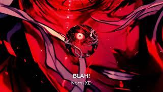 Nomi XD - BLAH! (Official Audio)