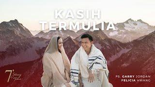 KASIH TERMULIA | 7 MENIT JELANG TIDUR