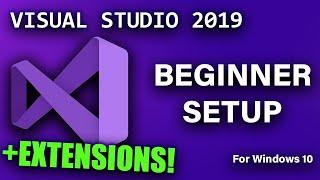 Installing and Preparing Visual Studio 2019 (2021)