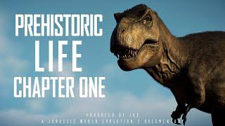 PREHISTORIC LIFE | A DINOSAUR DOCUMENTARY - Chapter One " Late Cretaceous " | JWE2 - A.G Production