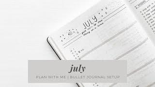 JULY PLAN WITH ME // MINIMALIST BULLET JOURNAL | sarahboparah