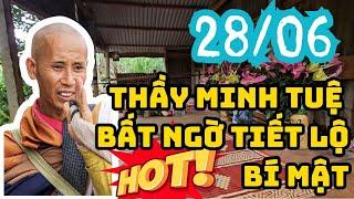 28/06 thầy Minh Tuệ tiết lộ bí mật về cúng dường tam bảo #ninjahotnews #minhtue #viral #thichminhtue